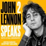 John Lennon Speaks 2, Geoffrey Giuliano