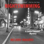 Nightswimming, Melanie  Anagnos