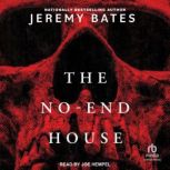 The No End House, Jeremy Bates