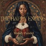 The Happy Ending, Mandy Zundel