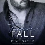 Tuckers Fall, E.M. Gayle