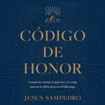 Codigo de honor, Jesus A. Sampedro