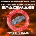Lieutenant Commander Spacemage, Timothy Ellis
