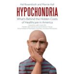 Hypochondria, Hal Rosenbluth