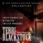 The Moonlighters Series Collection I..., Terri Blackstock