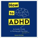 How to ADHD, Jessica McCabe