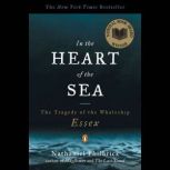 In the Heart of the Sea, Nathaniel Philbrick