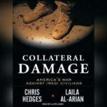 Collateral Damage, Laila AlArian