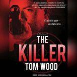 The Killer, Tom Wood