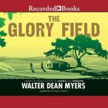 The Glory Field, Walter Dean Myers