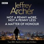 Jeffrey Archer Not a Penny More, Not..., Jeffrey Archer