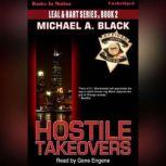 Hostile Takeovers, Michael A. Black
