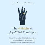 The 4 Habits of Joy Filled Marriages, Marcus Warner