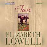 Fever, Elizabeth Lowell