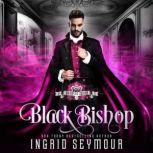 Black Bishop, Ingrid Seymour