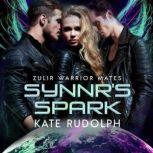 Synnr's Spark Fated Mate Alien Romance, Kate Rudolph