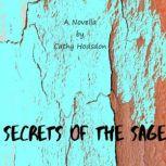Secrets of the Sage, Cathy Hodsdon