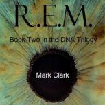 DNA BOOK 2  R.E.M., Mark Clark