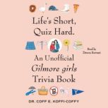 Lifes Short, Quiz Hard, Coff E. KoffiCoffy