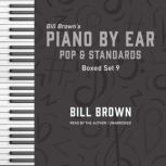 Piano by Ear Pop and Standards Box S..., Bill Brown