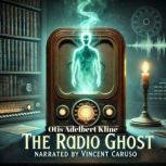 The Radio Ghost, Otis Adelbert Kline