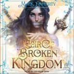 Heir of Broken Kingdom, Mads Rafferty