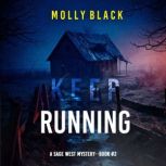 Keep Running A Sage West FBI Suspens..., Molly Black