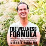 The Wellness Formula, Michael Sabia