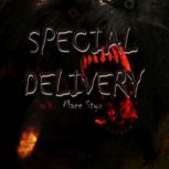 Special Delivery, Mace Styx