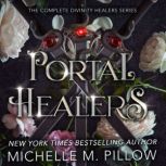 Portal Healers, Michelle M. Pillow