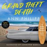 Grand Theft Death, Ann Philipp