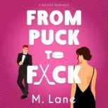 From Puck to Fck, Mika Lane