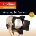 Amazing Performers, Collins