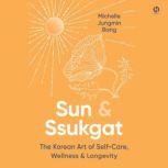 Sun  Ssukgat, Michelle Jungmin Bang