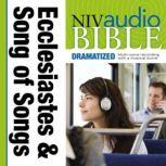 Dramatized Audio Bible - New International Version, NIV: (20) Ecclesiastes and Song of Songs, Zondervan