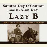 Lazy B, Sandra Day OConnor