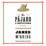 El pajaro carpintero, James McBride