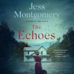 The Echoes, Jess Montgomery