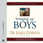 Bringing Up Boys, James C. Dobson