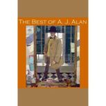 The Best of A. J. Alan, A. J. Alan