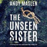 The Unseen Sister, Andy Maslen