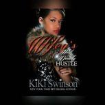 Wifey's Next Deadly Hustle, KiKi Swinson