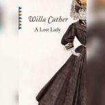 A Lost Lady, Willa Cather