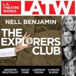 The Explorers Club, Nell Benjamin