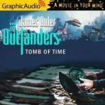 Tomb of Time Dramatized Adaptation, James Axler