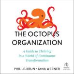 The Octopus Organization, Phil LeBrun