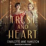 Of Trust  Heart, Charlotte Anne Hamilton