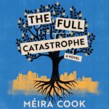 The Full Catastrophe, Meira Cook