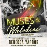 Muses and Melodies, Rebecca Yarros
