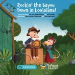 Rockin the Bayou Down in Louisiana!, Bia Krieger